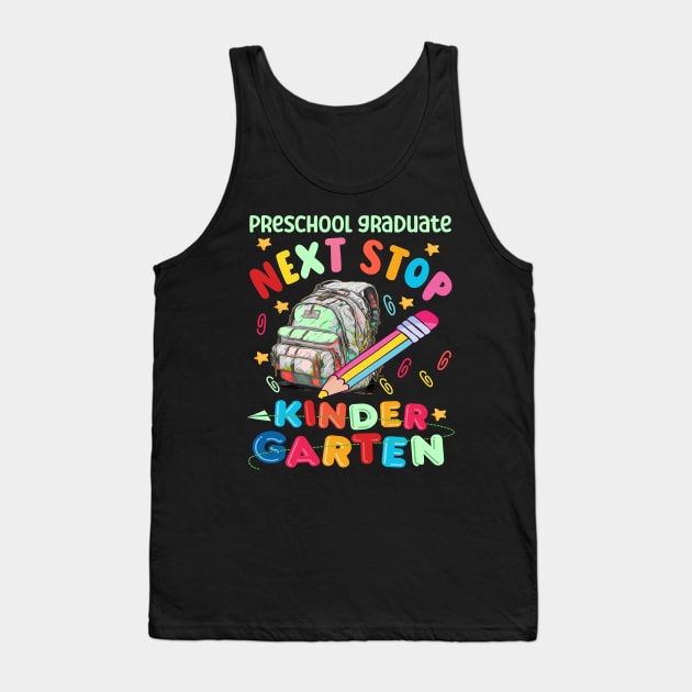 Next Stop Kindergarten Preschool Graduation 2023 Tank Top by AlmaDesigns